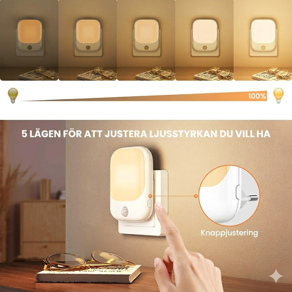 5 lägen för att justera ljusstyrkan – knappjustering